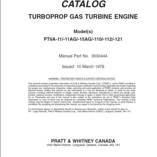 PT6A-11, 11AG, 15AG, 110, 112, 121 Turbo Prop Gas Turbine Engine (IPC) Illustrated Parts Catalog Download