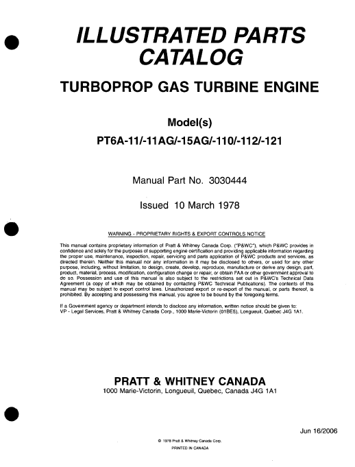 PT6A-11,-11AG,-15AG,-110,-112,-121 Turboprop Gas Turbine Illustrated Parts Catalog